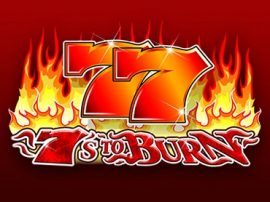 7s to Burn slot 7s to Burn slot
