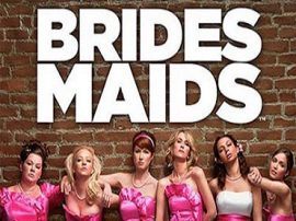 Bridesmaids slot Bridesmaids slot